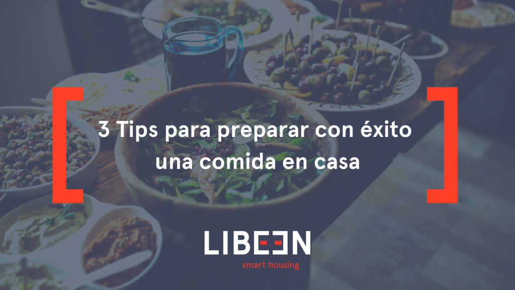 3 Tips para preparar con éxito una comida en casa